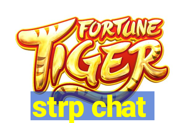 strp chat